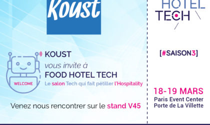 KOUST vous invite au salon Food Hotel Tech