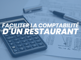 Faciliter la comptabilité de restaurant